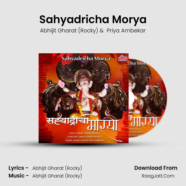 Sahyadricha Morya MP3 Song by Abhijit Gharat (Rocky) Cover