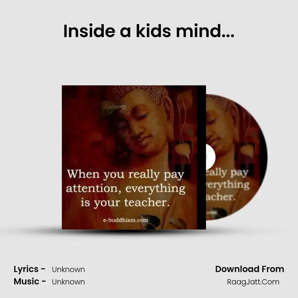 Inside a kids mind... MP3 Song by  Cover