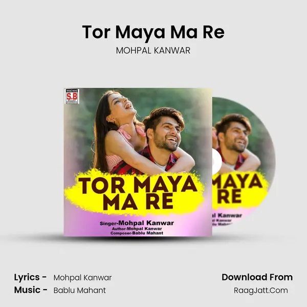 Tor Maya Ma Re MP3 Song by MOHPAL KANWAR Cover