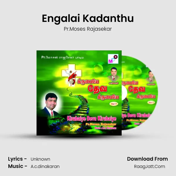 Engalai Kadanthu MP3 Song by Pr.Moses Rajasekar Cover