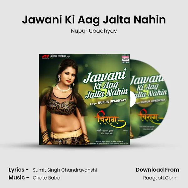 Jawani Ki Aag Jalta Nahin mp3 song