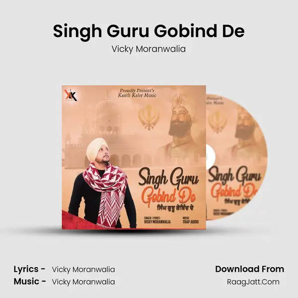 Singh Guru Gobind De mp3 song