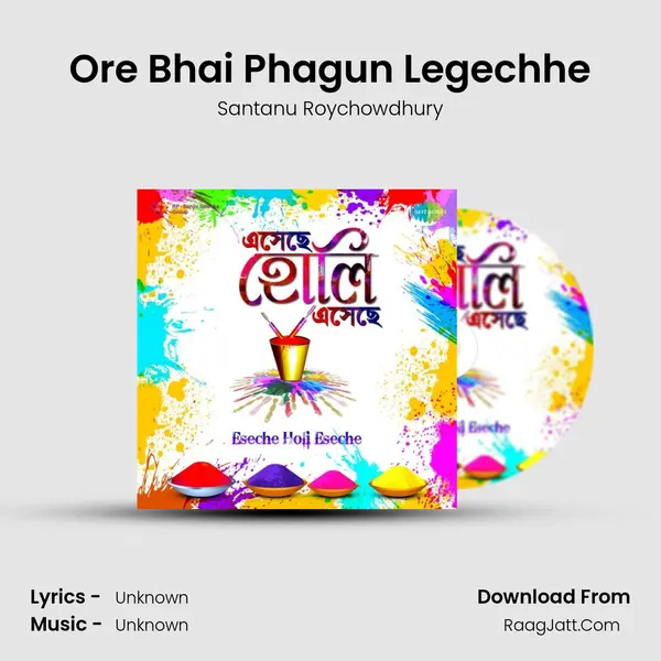 Ore Bhai Phagun Legechhe Cover