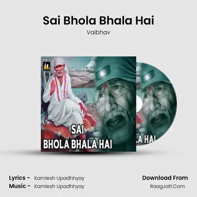 Sai Bhola Bhala Hai mp3 song