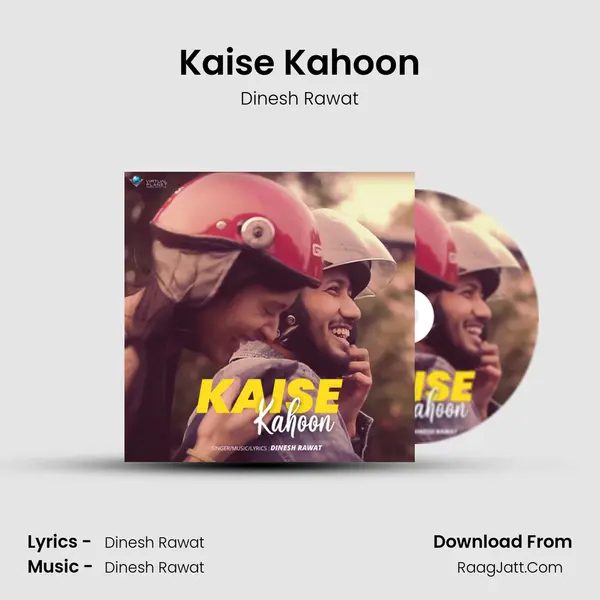 Kaise Kahoon MP3 Song by Dinesh Rawat Cover