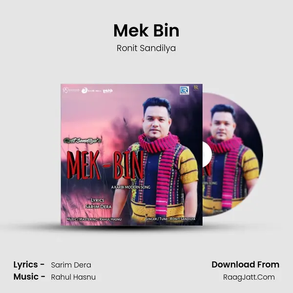 Mek Bin - Ronit Sandilya