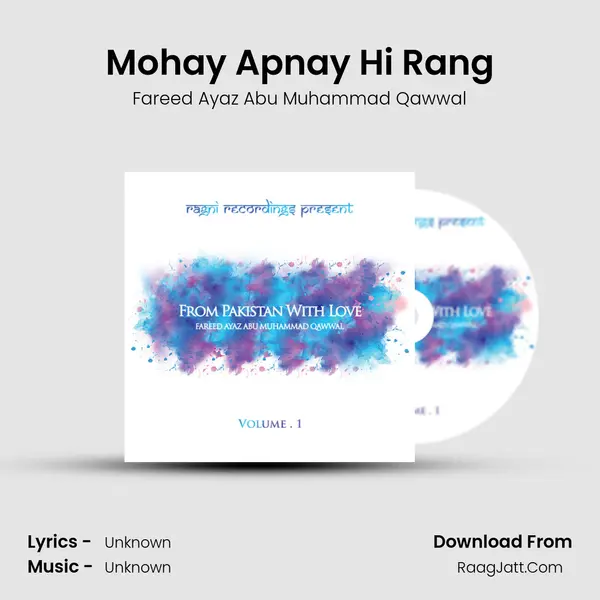 Mohay Apnay Hi Rang MP3 Song by Fareed Ayaz Abu Muhammad Qawwal Cover