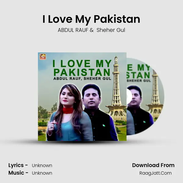 I Love My Pakistan - Single - ABDUL RAUF