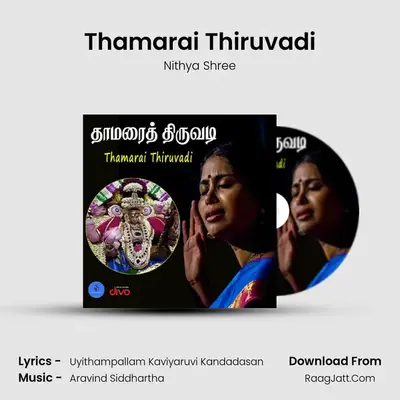 Thamarai Thiruvadi - Nithya Shree