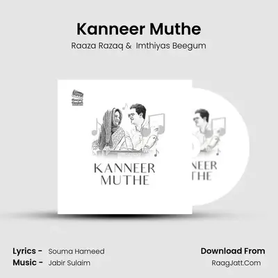 Kanneer Muthe MP3 Song by Raaza Razaq Cover