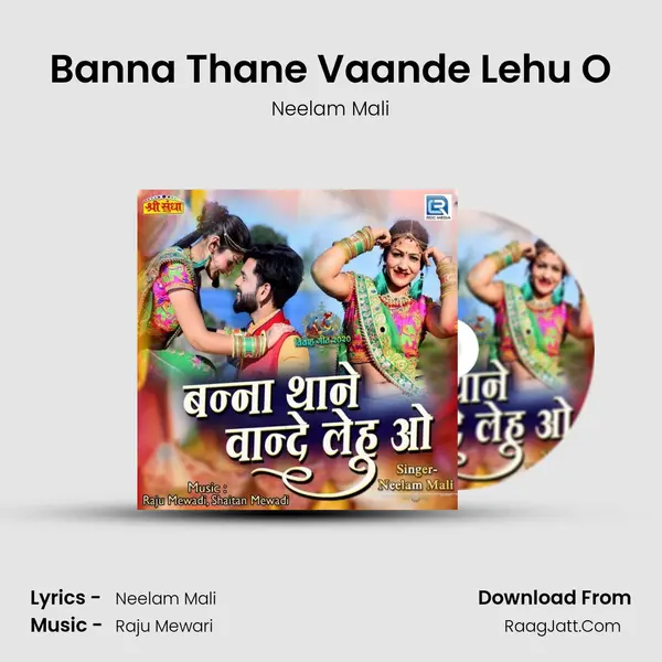 Banna Thane Vaande Lehu O - Neelam Mali