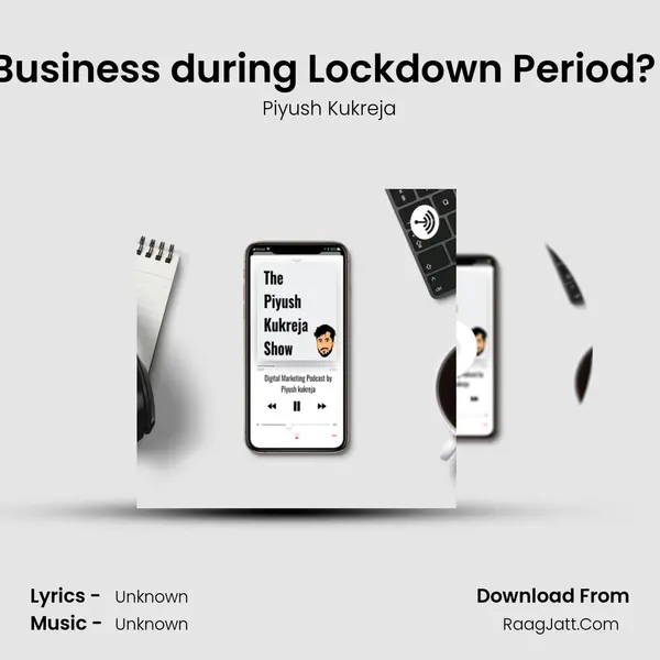 How to do Business during Lockdown Period? Ft.Avi Arya MP3 Song by Piyush Kukreja Cover