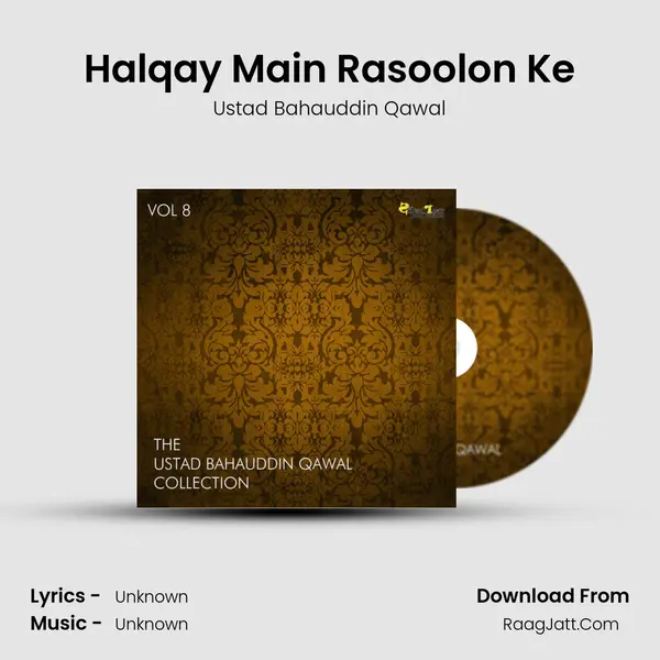 Halqay Main Rasoolon Ke MP3 Song by Ustad Bahauddin Qawal Cover