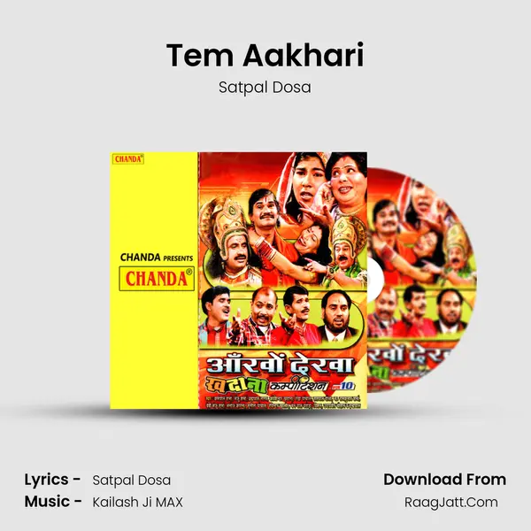Tem Aakhari MP3 Song by Satpal Dosa Cover