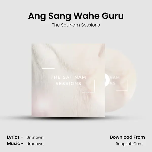 Ang Sang Wahe Guru mp3 song