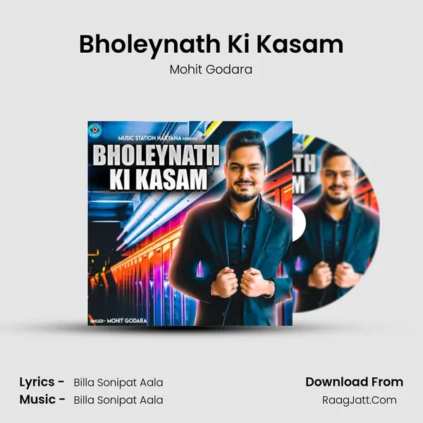 Bholeynath Ki Kasam MP3 Song by Mohit Godara Cover