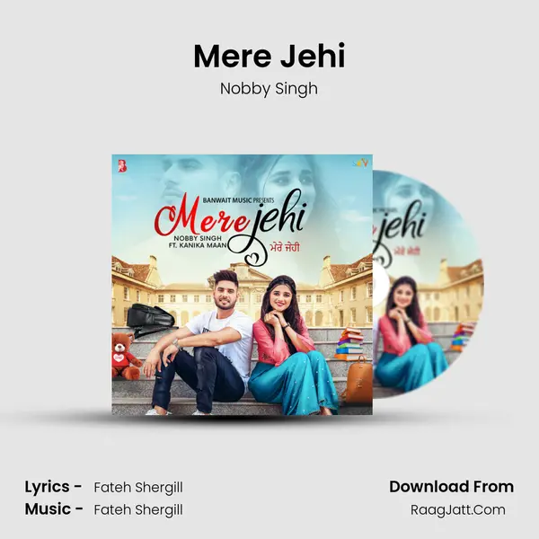 Mere Jehi MP3 Song by Nobby Singh Cover