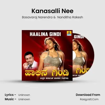 Kanasalli Nee MP3 Song by Basavaraj Narendra Cover