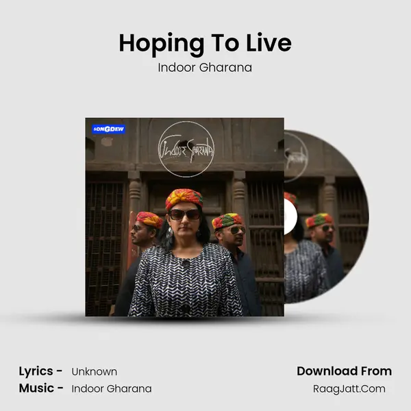 Hoping To Live MP3 Song by Indoor Gharana Cover