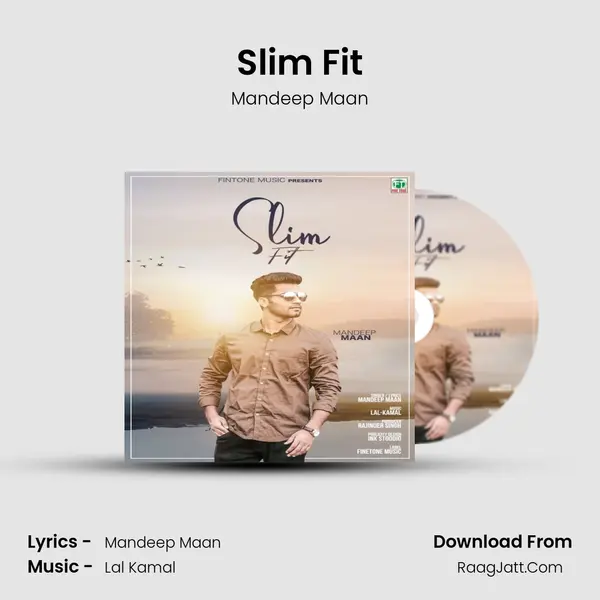 Slim Fit MP3 Song by Mandeep Maan Cover