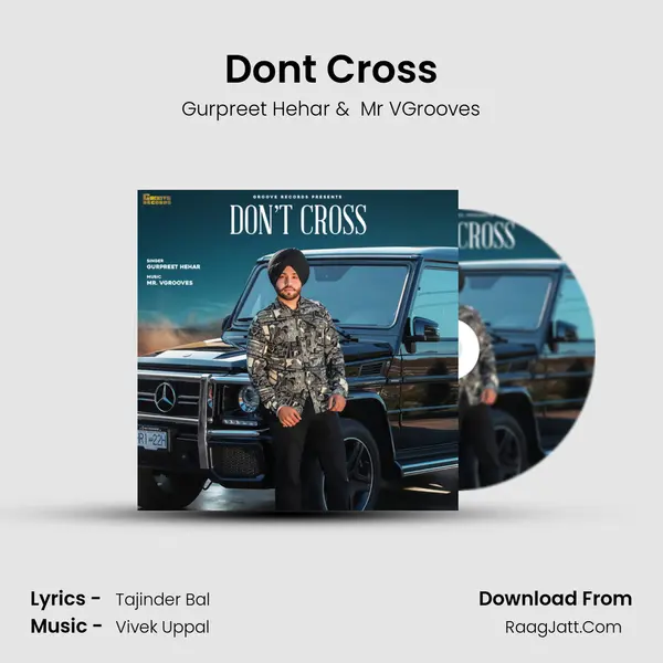 Don&#x27;t Cross mp3 song