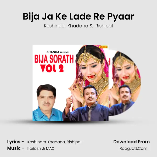 Bija Ja Ke Lade Re Pyaar MP3 Song by Koshinder Khadana Cover