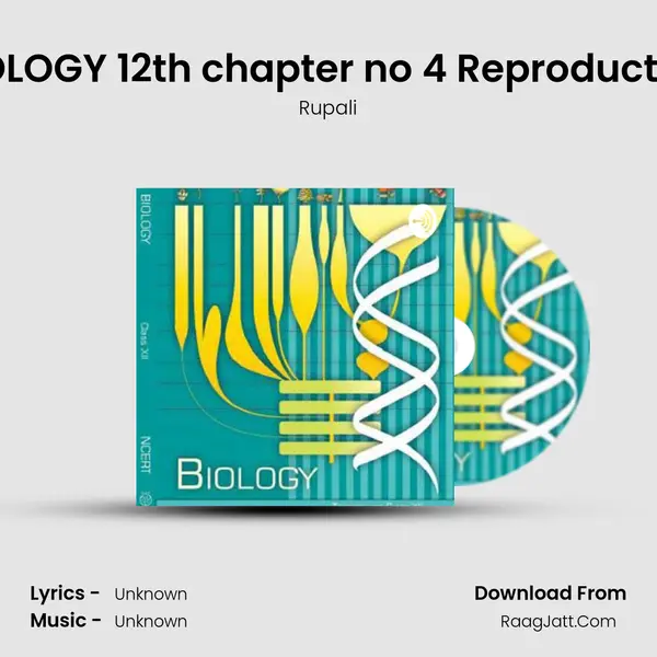 NCERT BIOLOGY 12th chapter no 4 Reproductive health MP3 Song by Rupali Cover