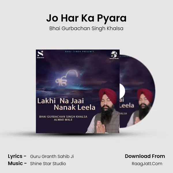 Jo Har Ka Pyara MP3 Song by Bhai Gurbachan Singh Khalsa Cover