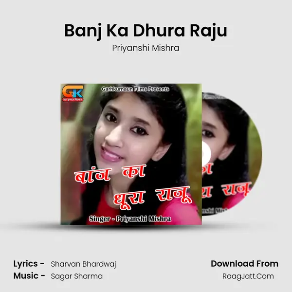 Banj Ka Dhura Raju MP3 Song by Priyanshi Mishra Cover
