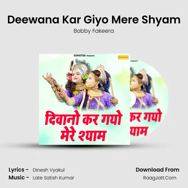 Deewana Kar Giyo Mere Shyam MP3 Song by Bobby Fakeera Cover