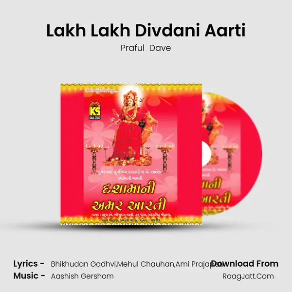 Lakh Lakh Divdani Aarti MP3 Song by Praful  Dave Cover
