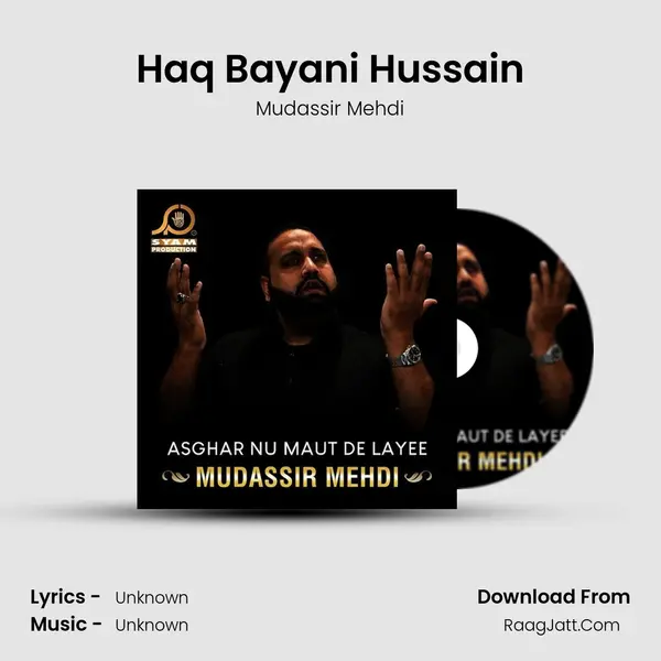 Haq Bayani Hussain MP3 Song by Mudassir Mehdi Cover