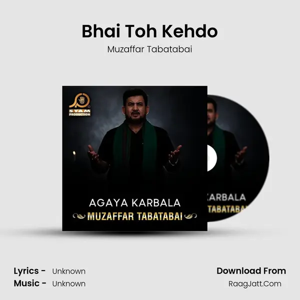 Bhai Toh Kehdo mp3 song