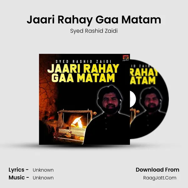 Jaari Rahay Gaa Matam mp3 song