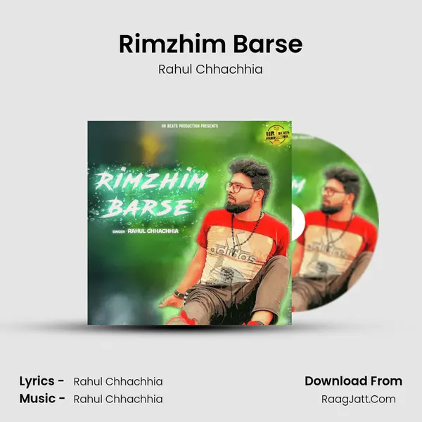 Rimzhim Barse - Rahul Chhachhia