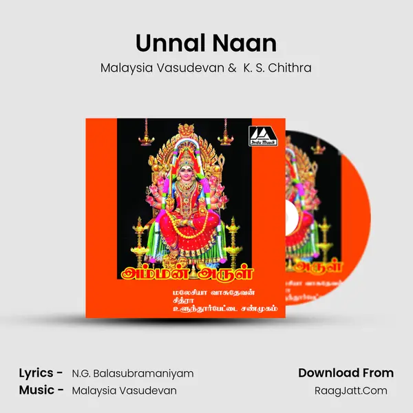 Unnal Naan MP3 Song by Malaysia Vasudevan Cover