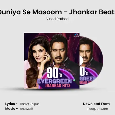 Duniya Se Masoom - Jhankar Beats MP3 Song by Vinod Rathod Cover