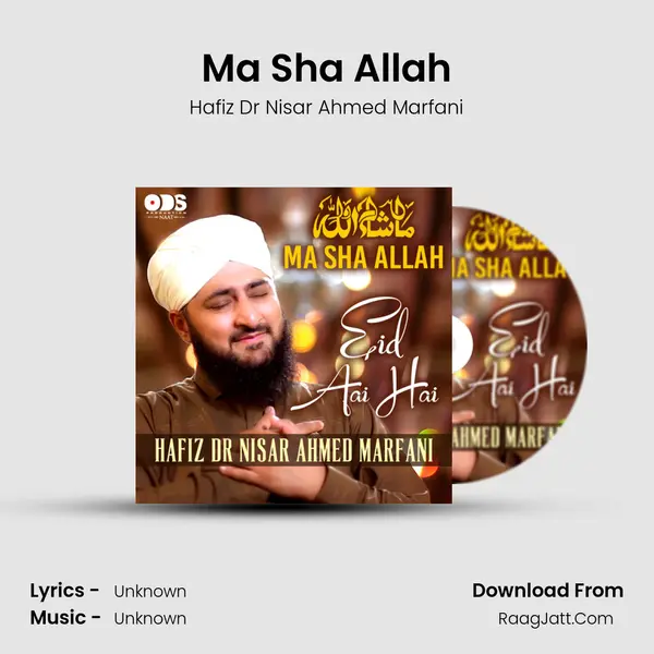 Ma Sha Allah MP3 Song by Hafiz Dr Nisar Ahmed Marfani Cover