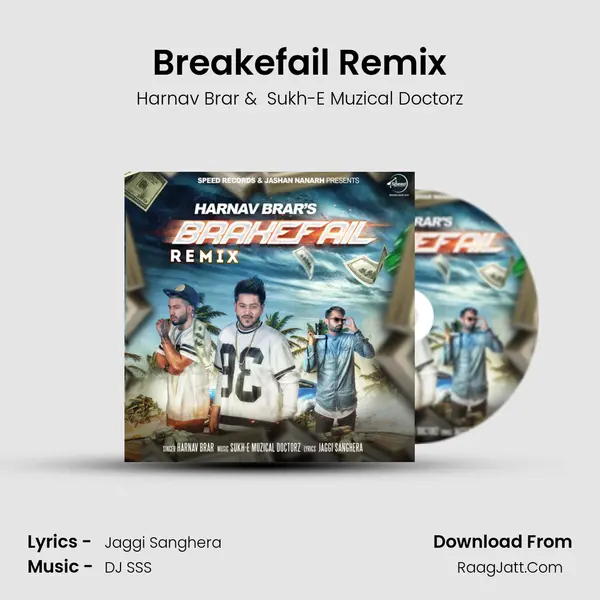 Breakefail Remix MP3 Song by Harnav Brar Cover