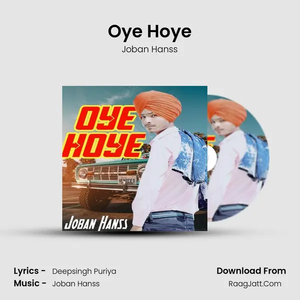 Oye Hoye - Joban Hanss