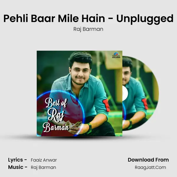 Pehli Baar Mile Hain - Unplugged mp3 song