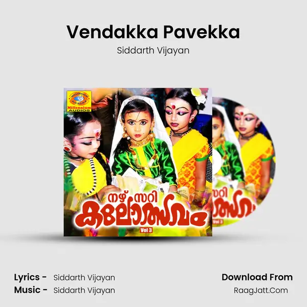 Vendakka Pavekka mp3 song