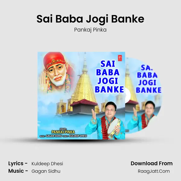 Sai Baba Jogi Banke MP3 Song by Pankaj Pinka Cover