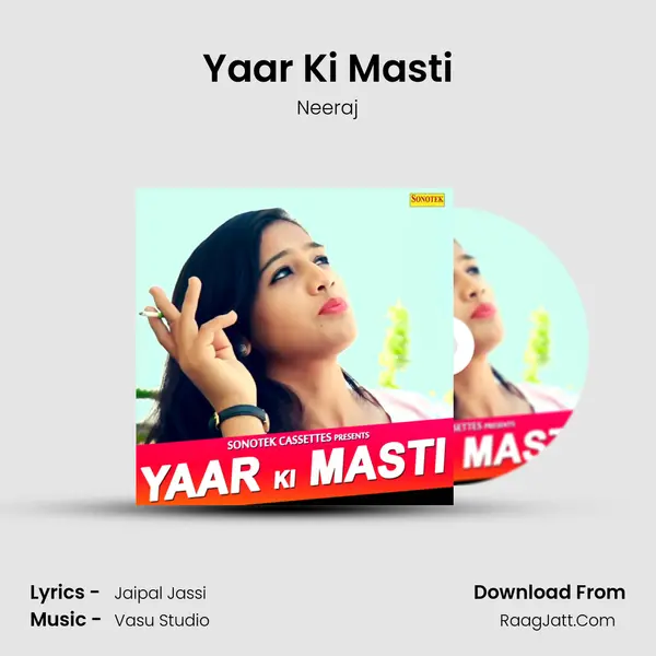 Yaar Ki Masti - Neeraj