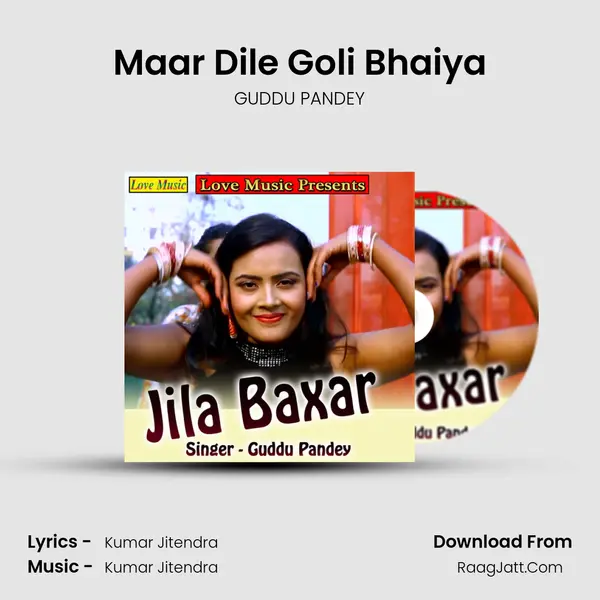 Maar Dile Goli Bhaiya mp3 song