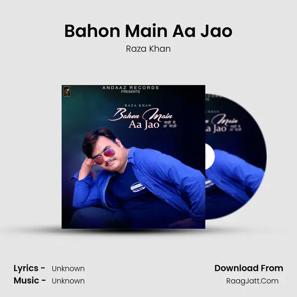 Bahon Main Aa Jao MP3 Song by Raza Khan Cover