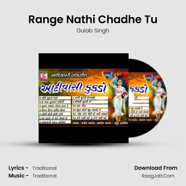 Range Nathi Chadhe Tu MP3 Song by Gulab Singh Cover