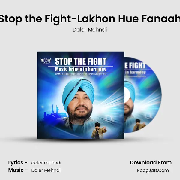 Stop The Fight - Daler Mehndi