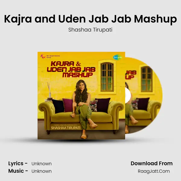 Kajra and Uden Jab Jab Mashup - Shashaa Tirupati