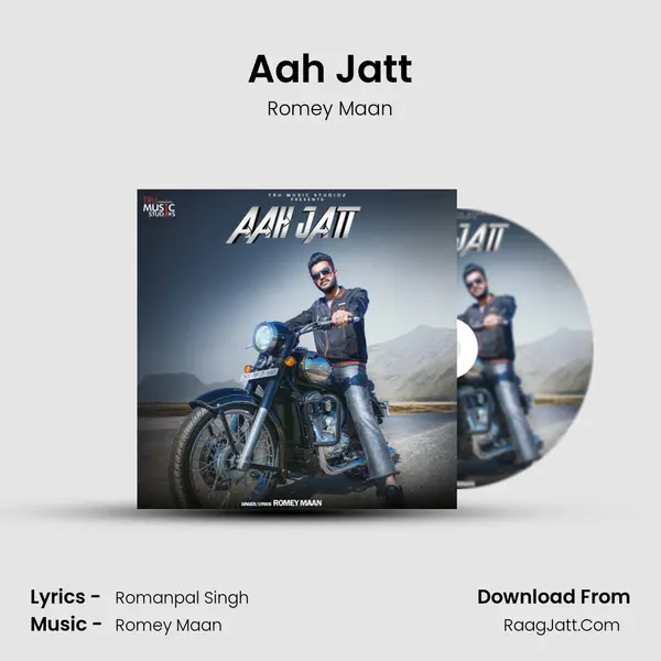 Aah Jatt - Romey Maan